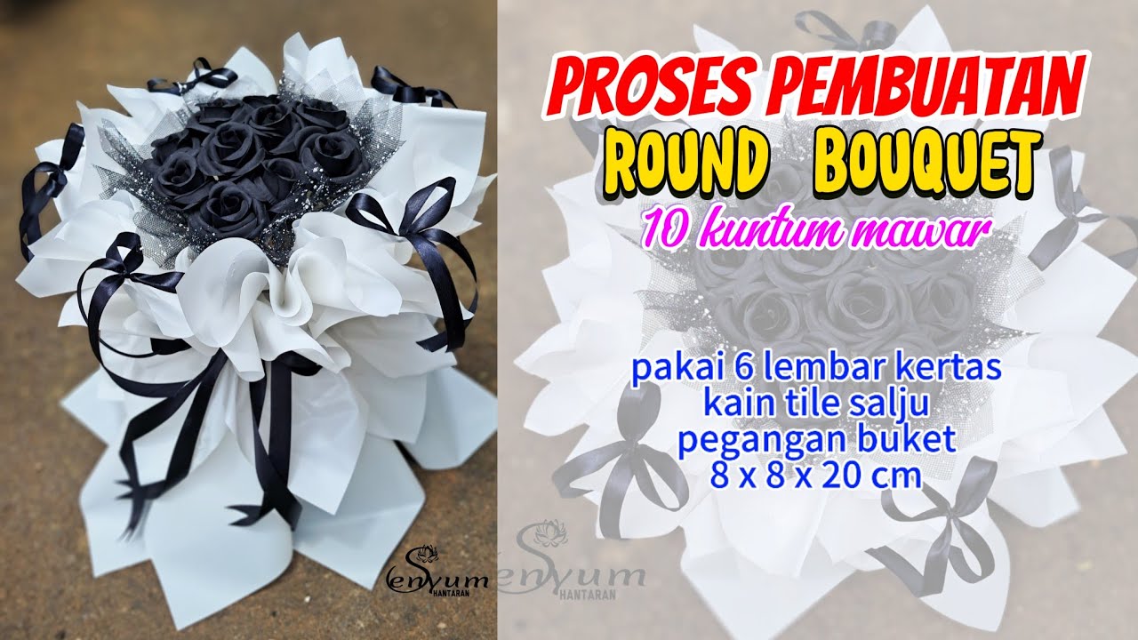 ROUND BOUQUET 10 KUNTUM PAKAI 6 LEMBAR KERTAS CELLOPHANE #tutorial #buket #roundbouquet #bouquet