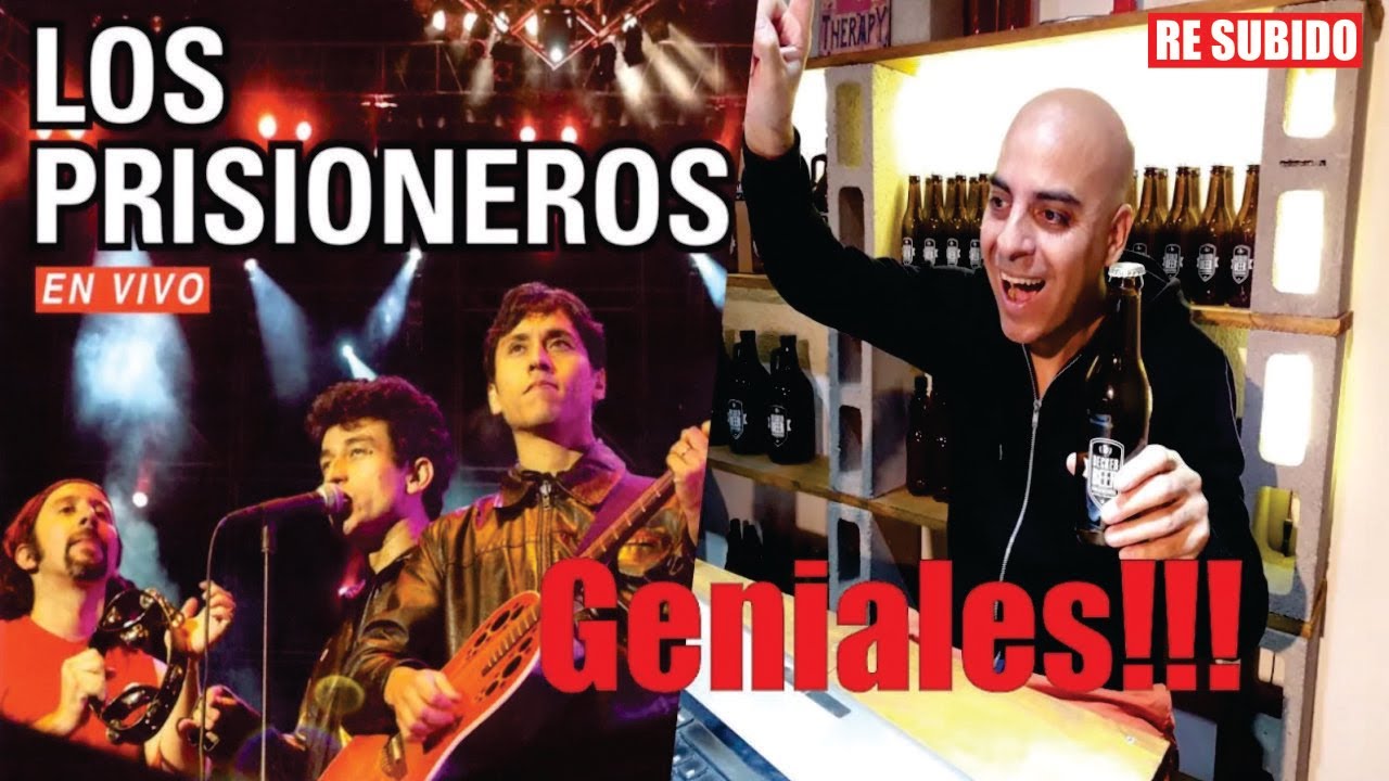 REACCION A LOS PRISIONEROS   WE ARE SOUTH AMERICAN ROCKERS MARAVILLADO
