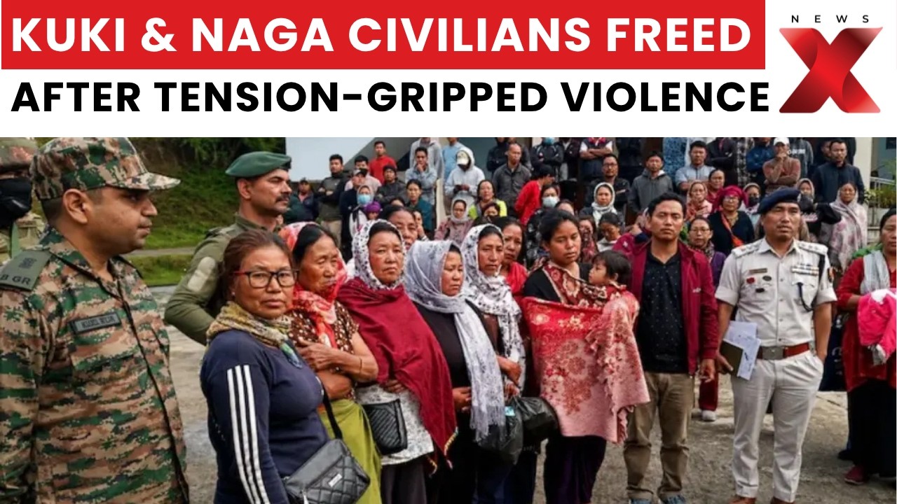 Manipur VIOLENCE: 28 Kuki & Naga Civilians Released After Being Held Captive Amid Violence | NewsX