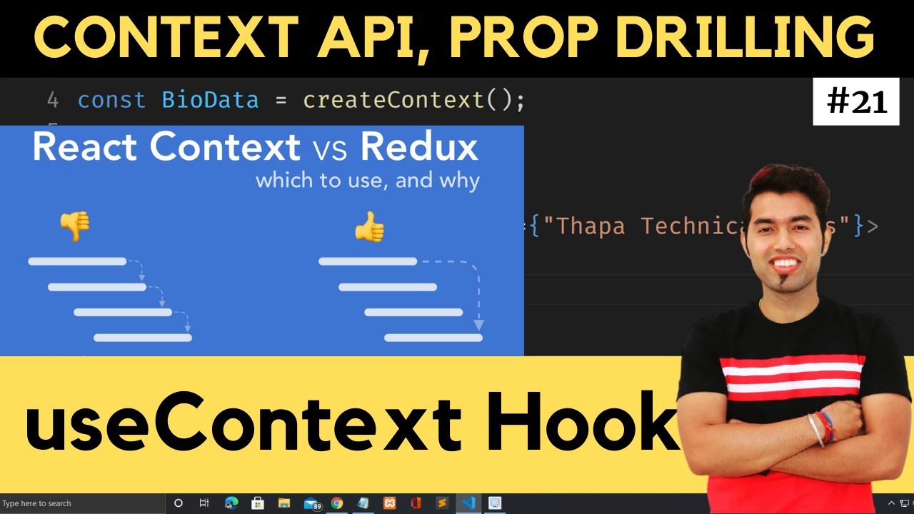 🔴 #21: What is Prop Drilling, Context API & useContext Hook in React in Hindi in 2021