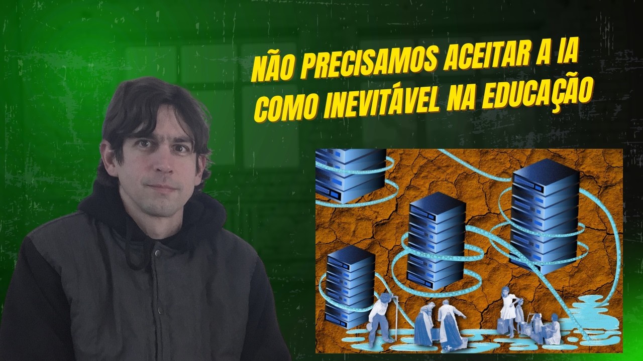 Não precisamos aceitar a IA (muito menos a GenAI) como inevitável na educação!
