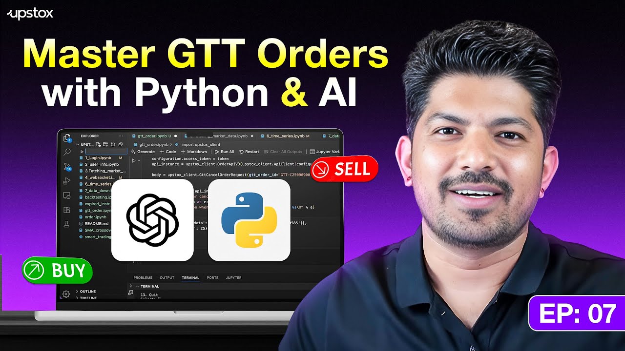 How to Place, Modify & Cancel GTT Orders Using Python | EP: 07 | Upstox