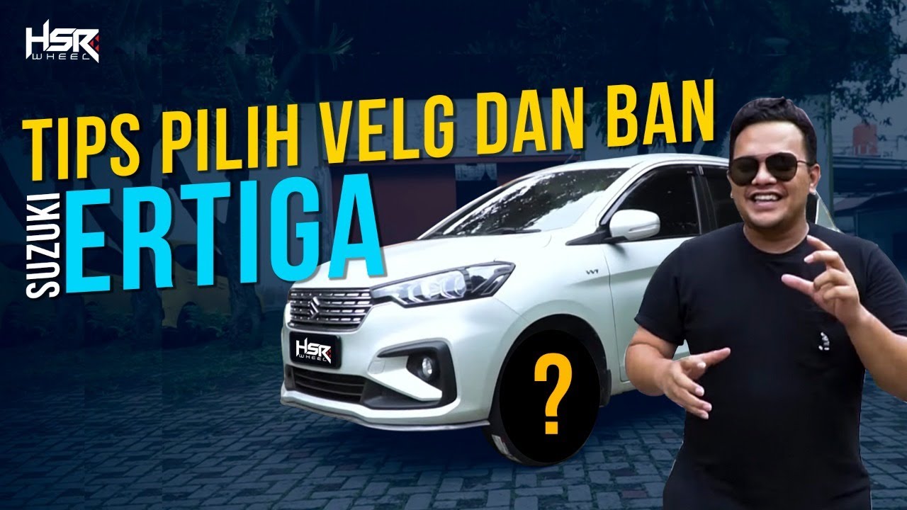 Tips Modifikasi Velg Dan Ban Suzuki Ertiga