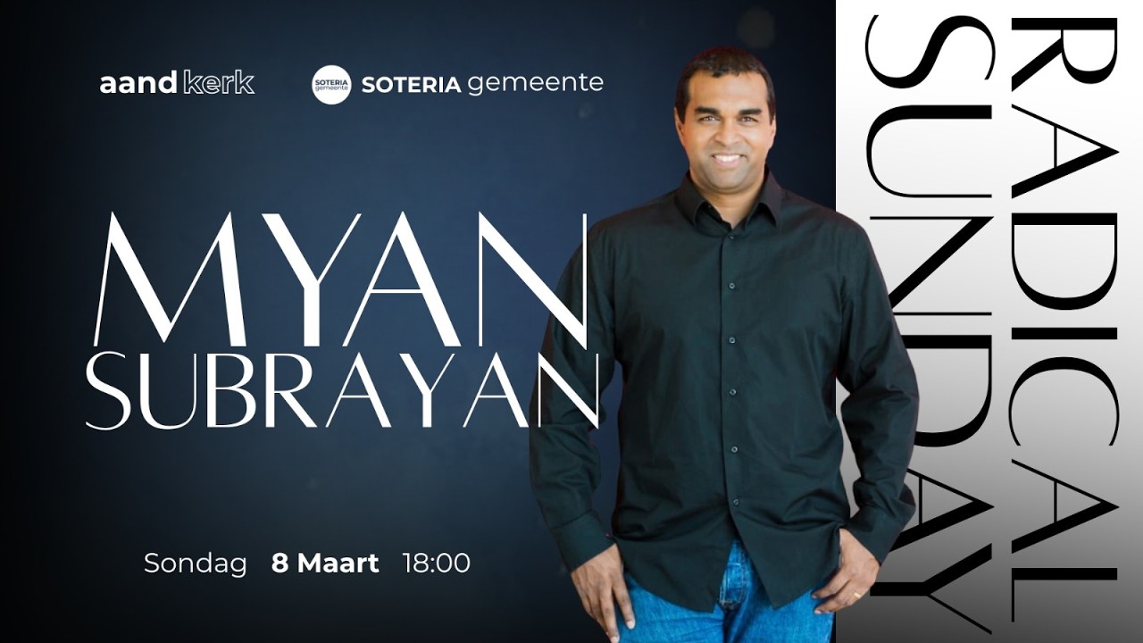 RADICAL SUNDAY | 8 MAART | Myan Sybrayan