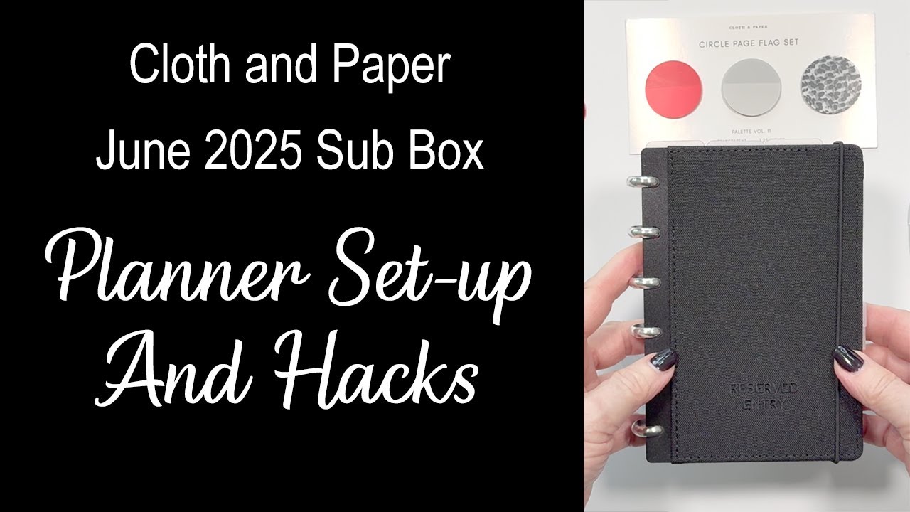 Unbox Cloth and Paper June 2025 Sub Box Successful Planner Setup