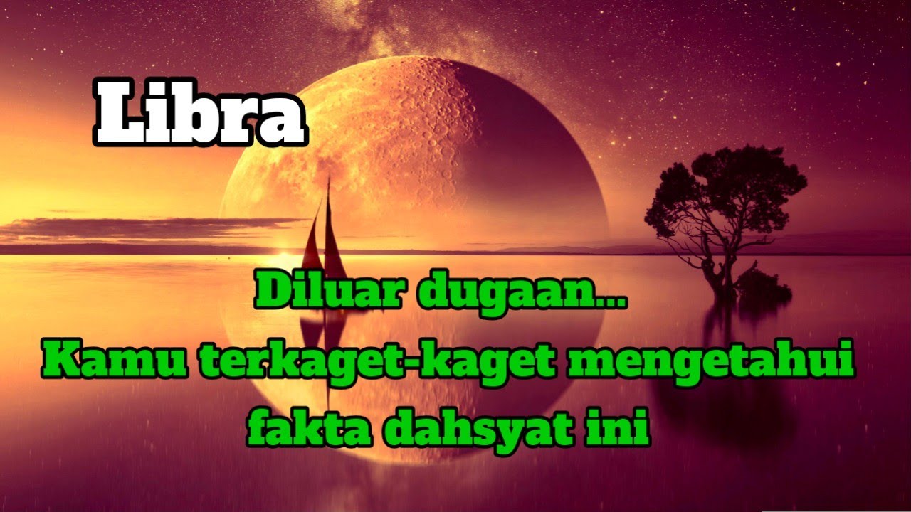 🔮Libra😱 Diluar dugaan...Kamu terkaget-kaget mengetahui fakta dahsyat ini 🌹