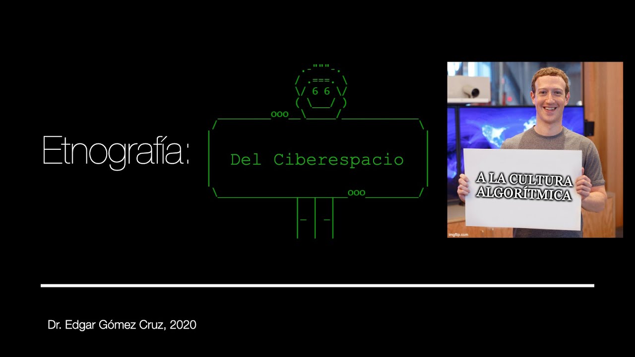 Etnografía Digital: Del Ciberespacio a la Cultura Algorítmica