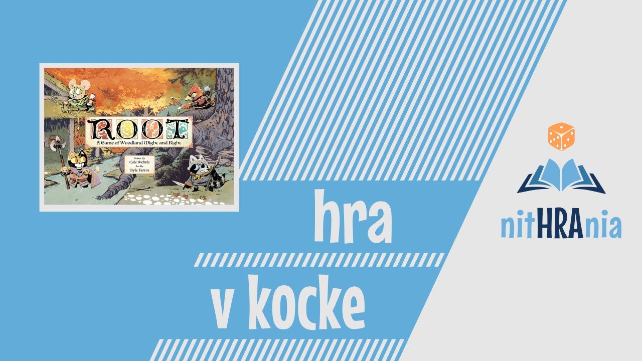 Hra v kocke - ROOT základné pravidlá