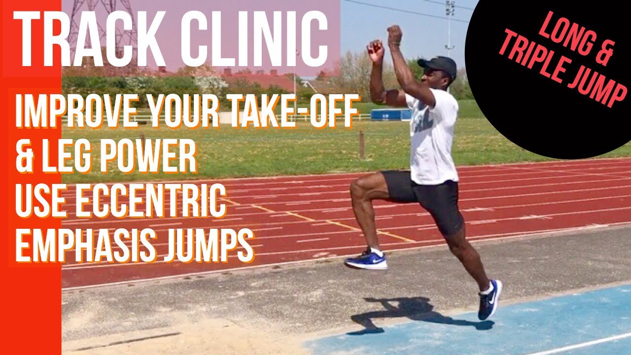 TRACK CLINIC Improve your Take-off & leg power for long & triple jump using eccentric emphasis jumps