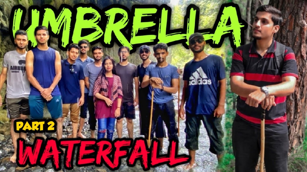 TRIP TO UMBRELLA WATERFALL ABBOTTABAD | Part 2 | Vlog