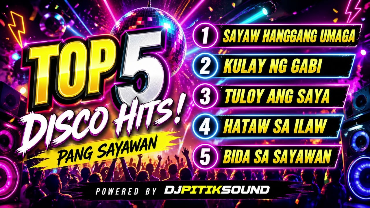 TOP 5 DISCO HITS 2026 🔥 NONSTOP SAYAW HANGGANG UMAGA | DJPITIKSOUND | @RockOn3.0