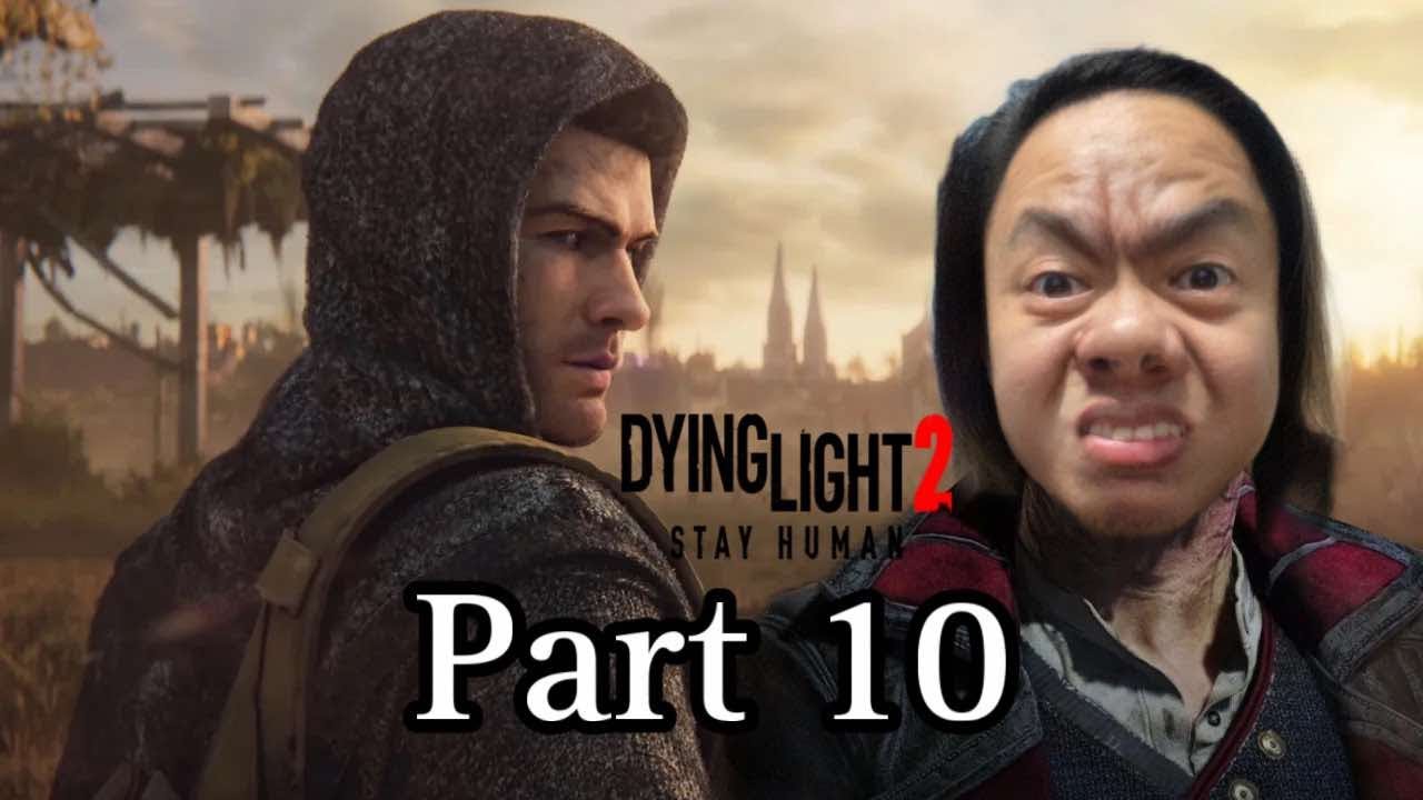 Dying light 2 | GAMEPLAY (PArt 10)