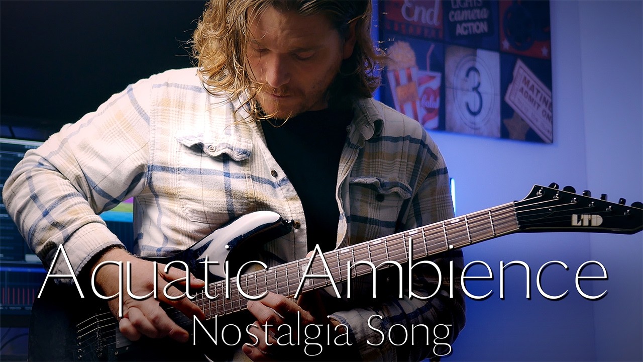 Aquatic Ambience | Nostalgia Song | Guitar Cover