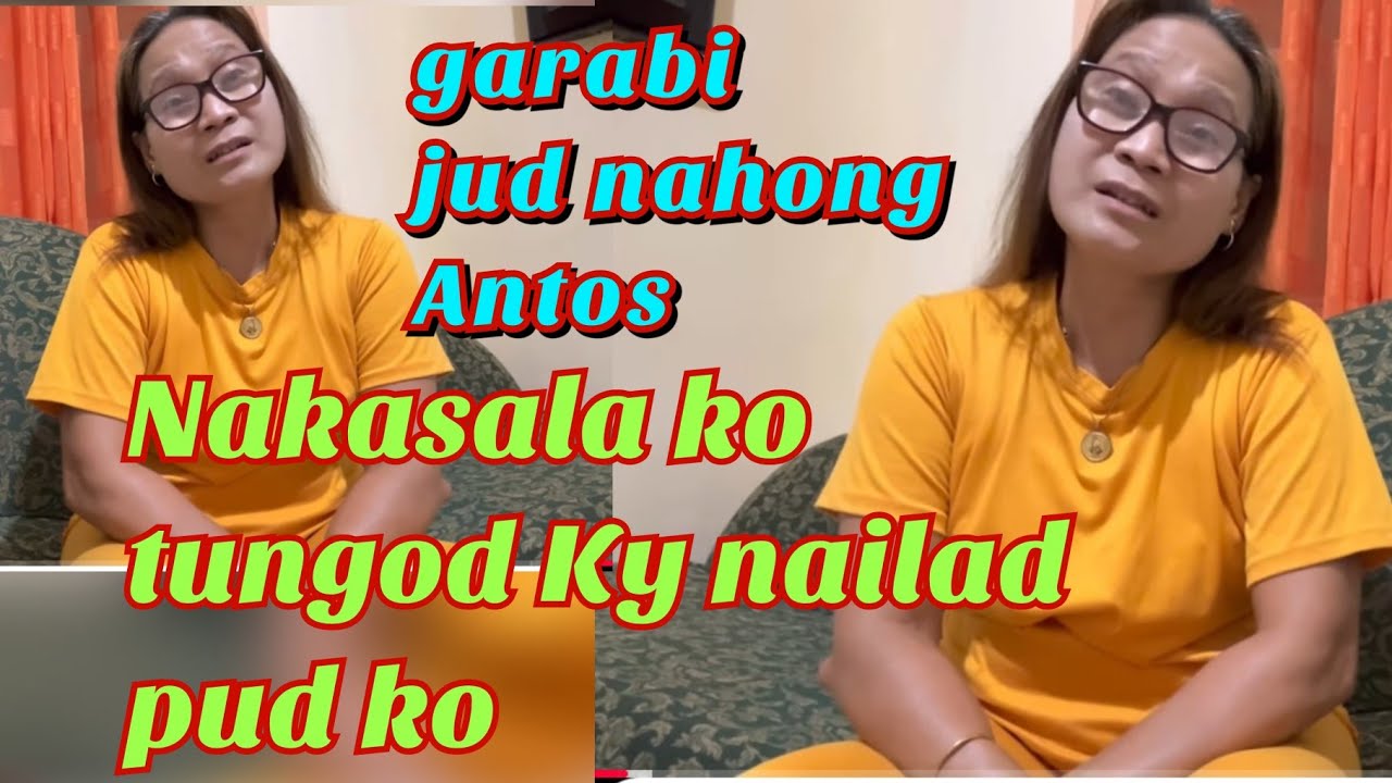  Nailad ko Maong nakasala pud ko   😢 by Flordelisa burato 