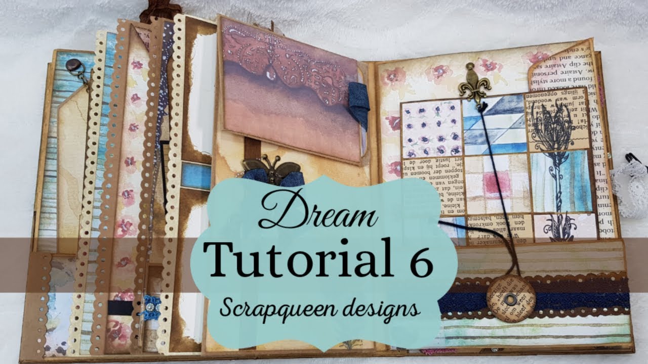 #6 tutorial DREAMS Mini Album made by Scrapqueen Designs