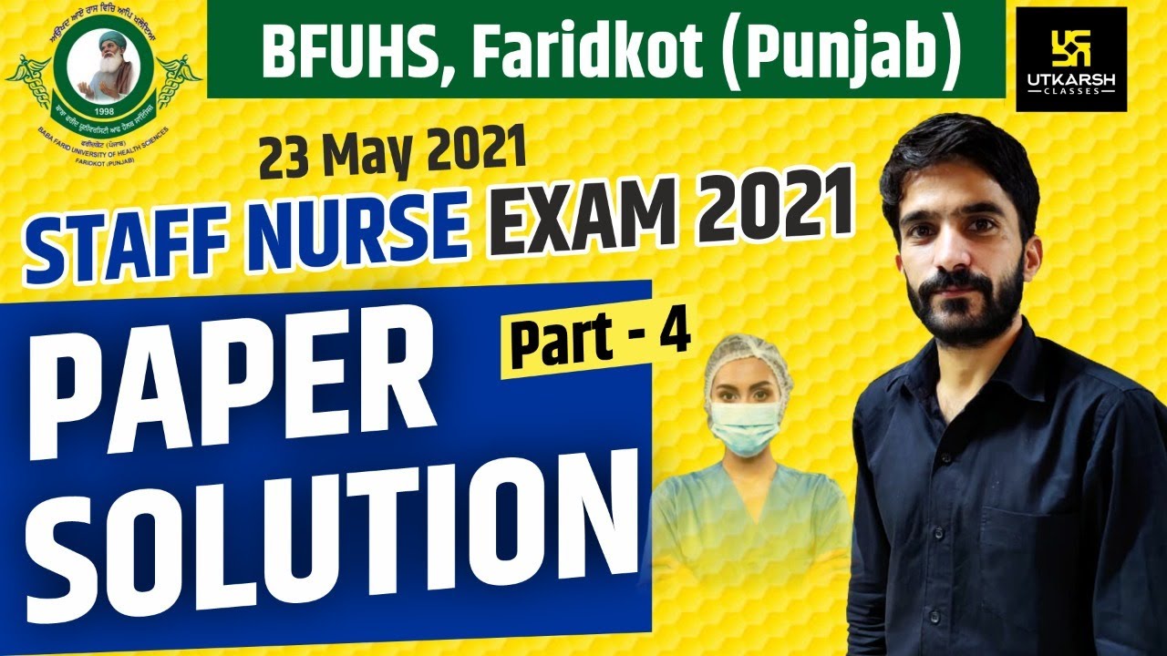 BFUHS | Staff Nurse Exam 2021 | Paper Solution #4 | By Raju Sir