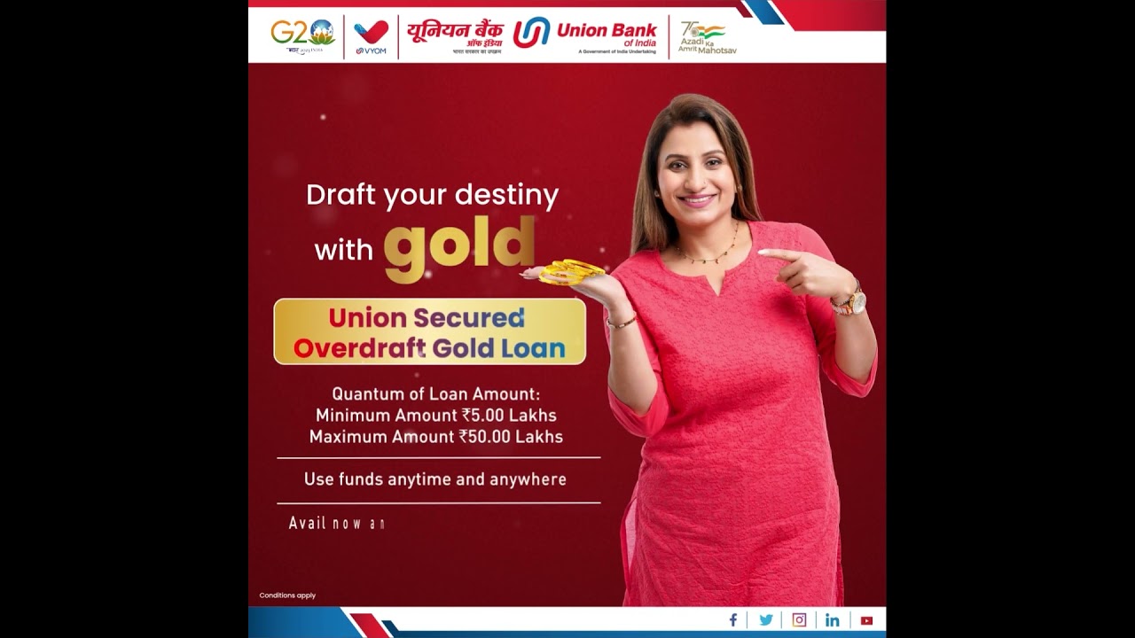 Union Secured Overdraft Gold Loan | Union Bank Of India | Amrit Mahotsav