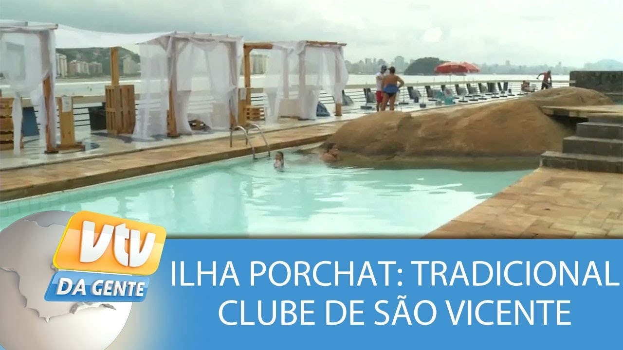 Ilha Porchat: um dos clubes mais tradicionais de S&atilde;o Vicente