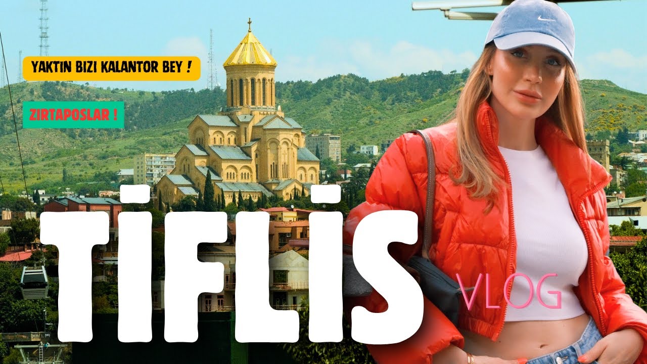 Gürcistan Tiflis'i Gezdik Vlog !