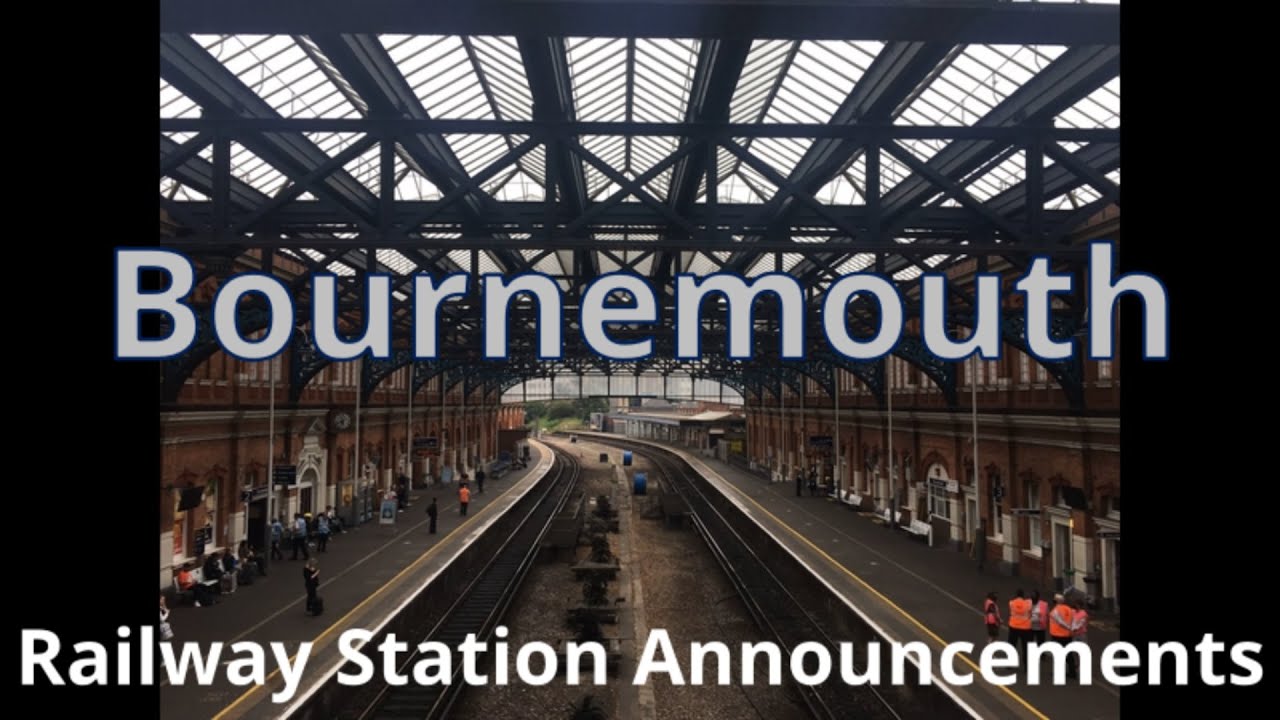 Bournemouth Railway Station Announcements