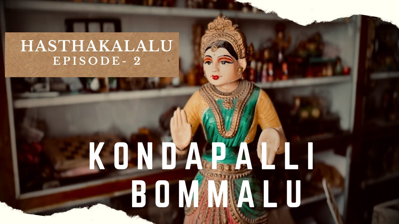 Kondapalli Bommalu | Hasthakalalu Episode - 2 | A Toy Story | Story Bandi