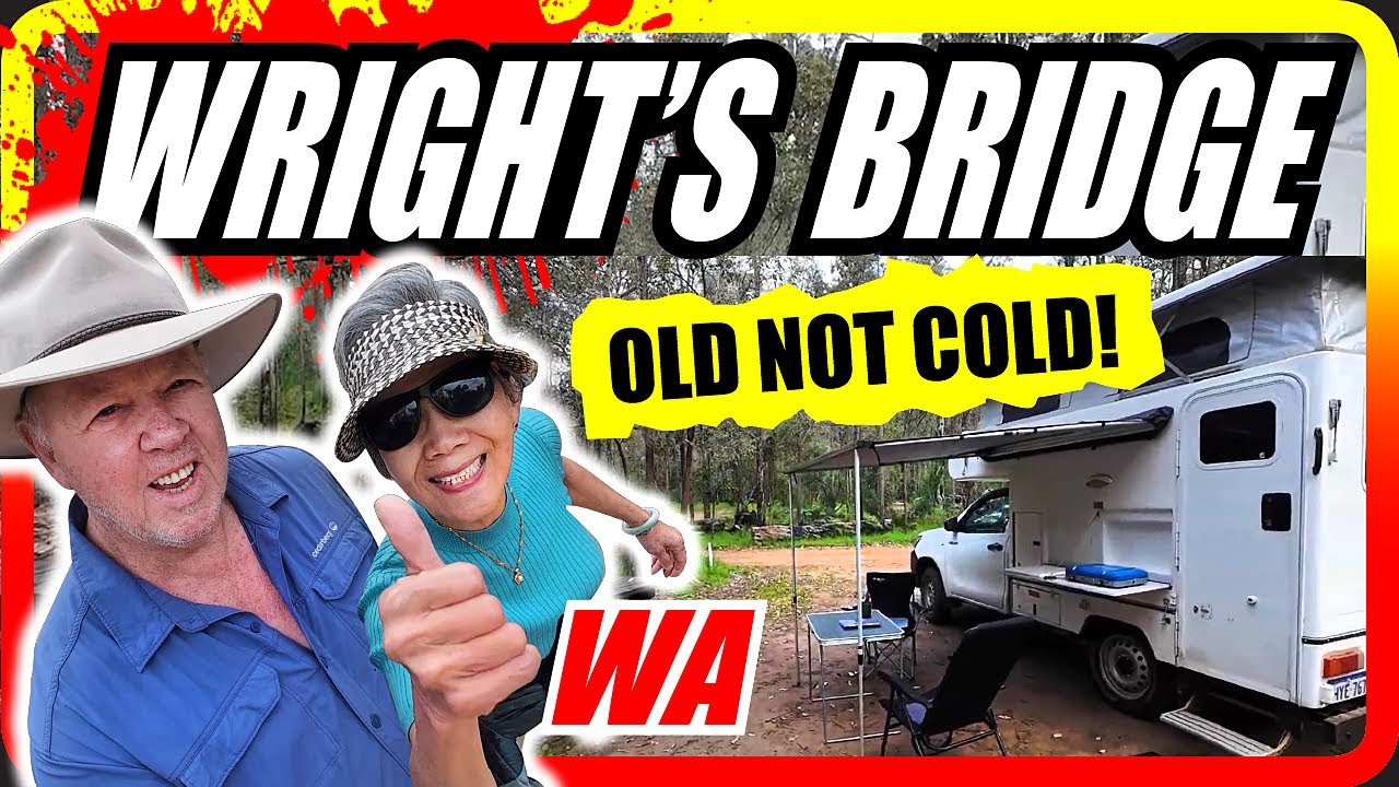 Western Australia's BEST EVER Camping Spots! WRIGHT&rsquo;S BRIDGE!