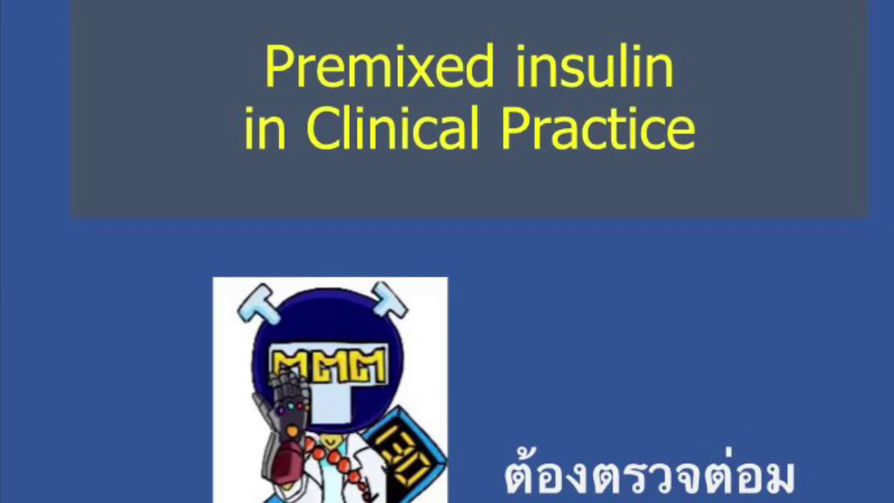 Premixed insulin in clinical practice