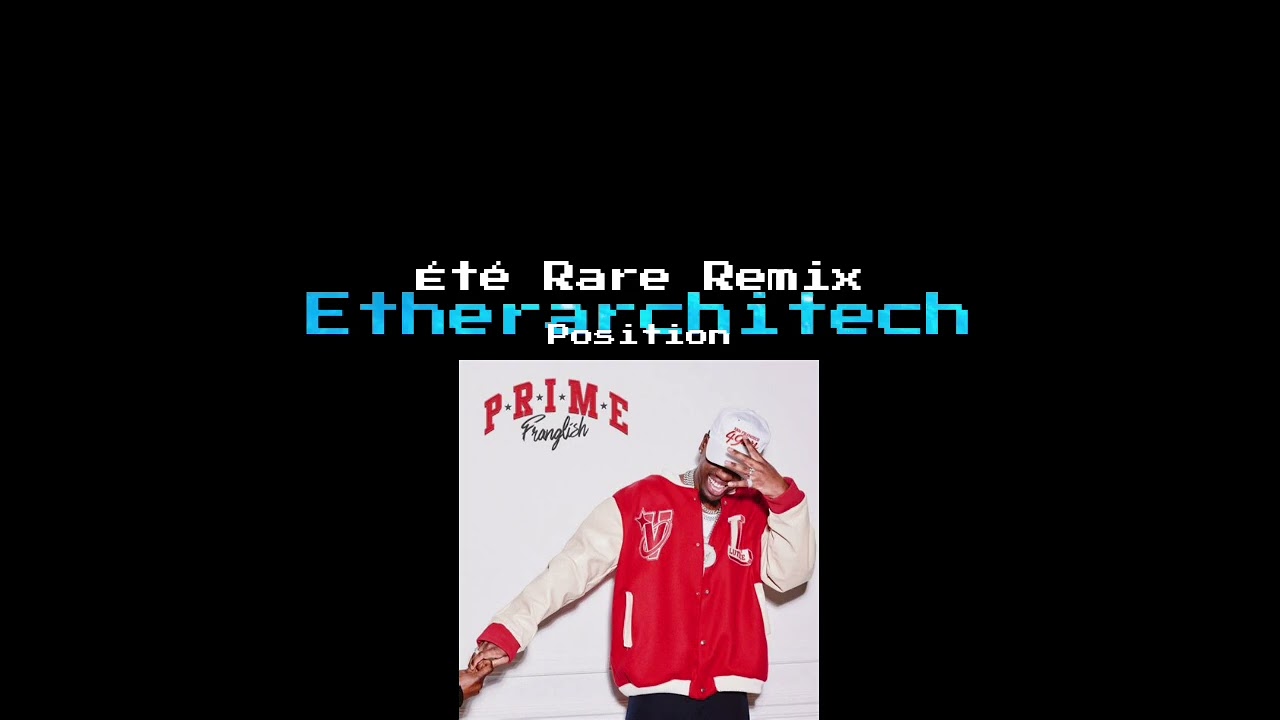 POSITION (ÉTÉ RARE REMIX)