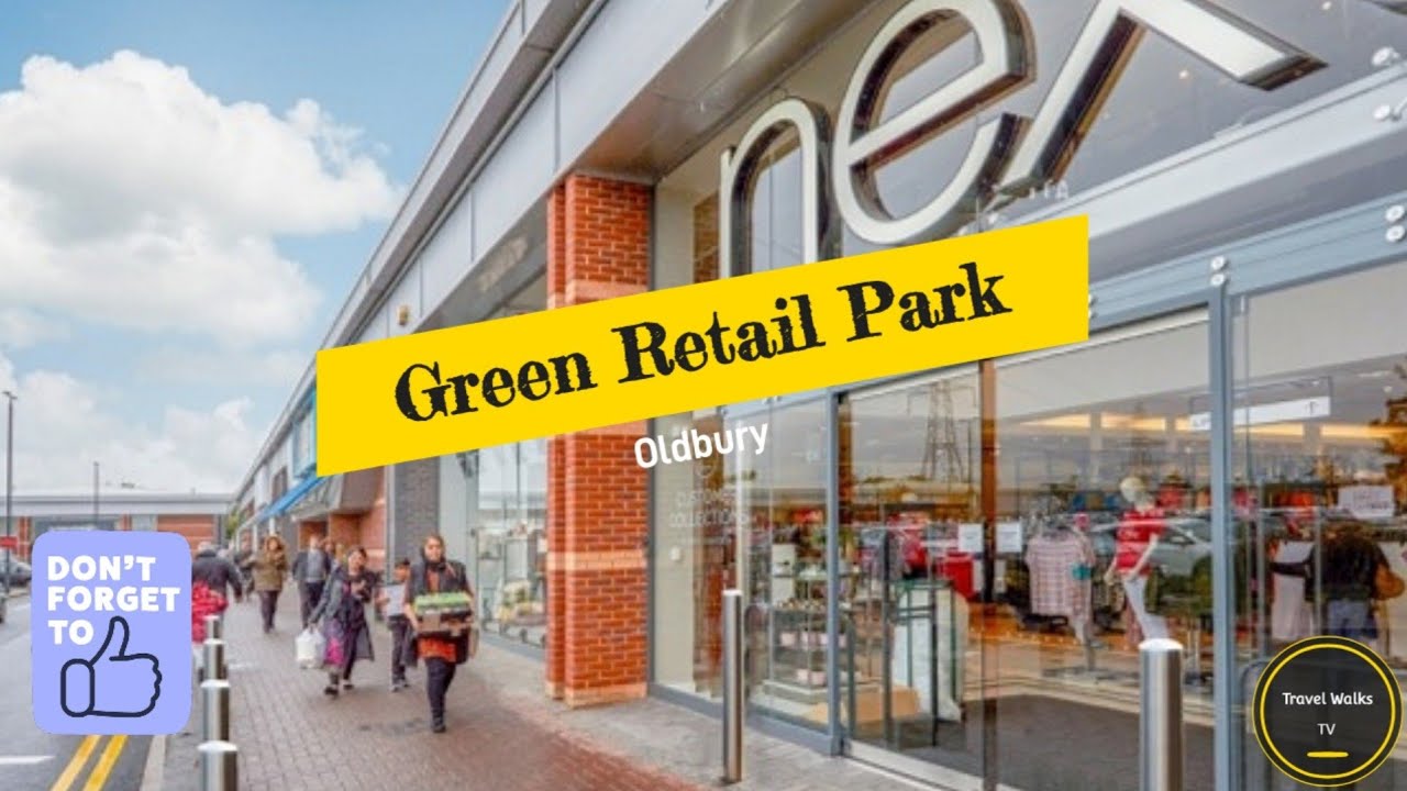 Green Retail Park Oldbury - September 2021