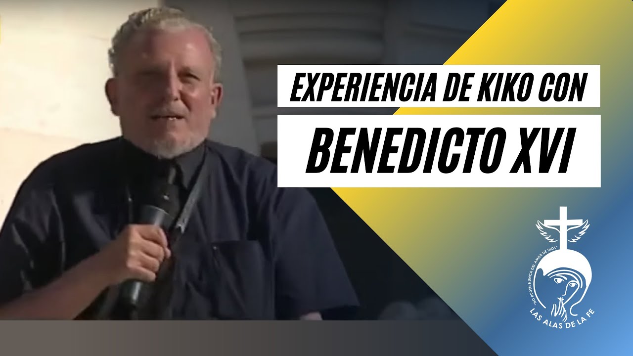 Experiencia de Kiko Argüello con Benedicto XVI - (y su aporte al Camino Neocatecumenal)