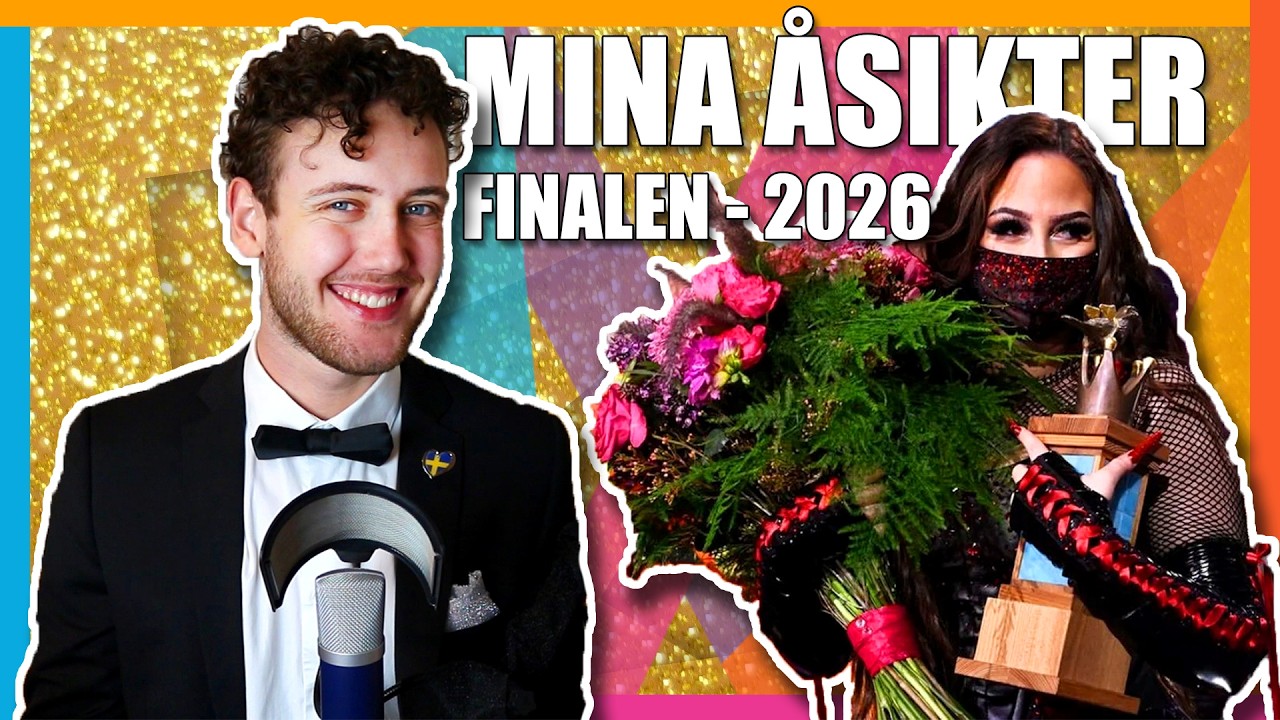 MINA ÅSIKTER! - Finalen | Melodifestivalen 2026
