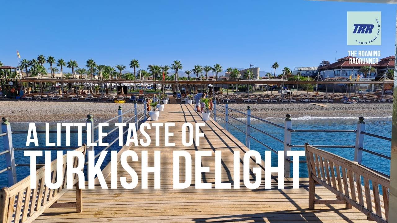 Turkish delight - the Roaming Radrunner takes a trip to Turkey