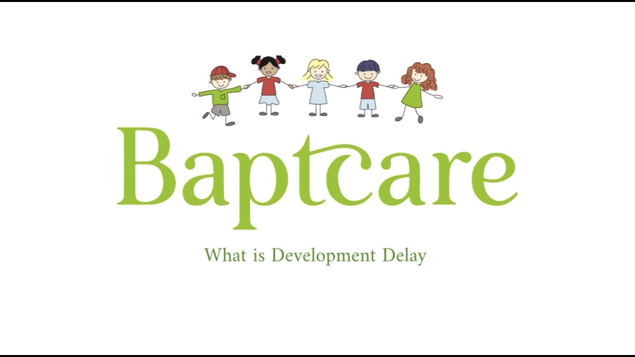 8  What is Development Delay? – Early Childhood Early Intervention