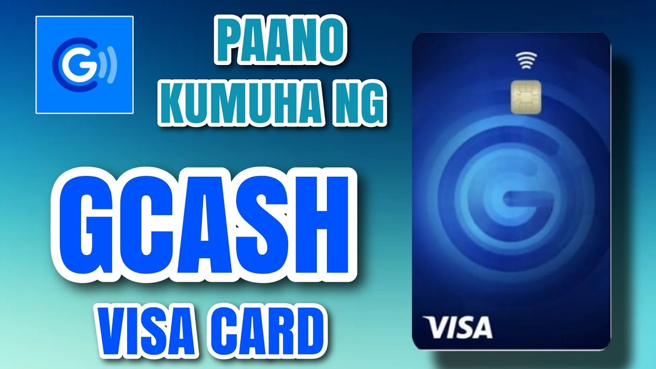 PAANO KUMUHA NG GCASH VISA CARD 2025