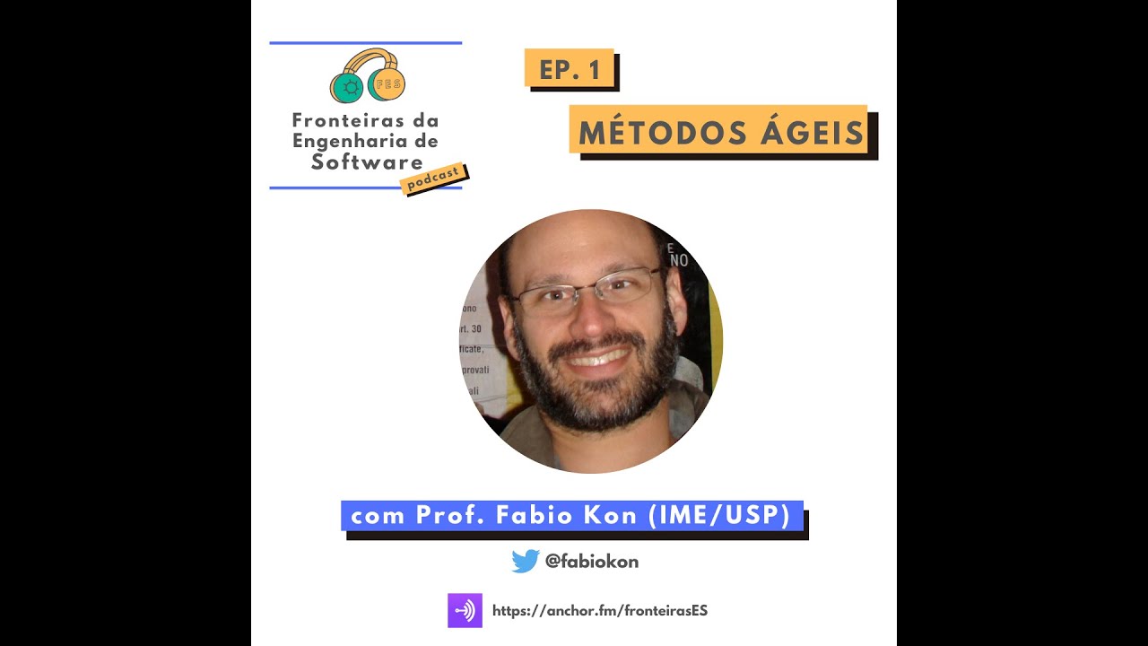 Métodos Ágeis com Prof. Fabio Kon (IME/USP)