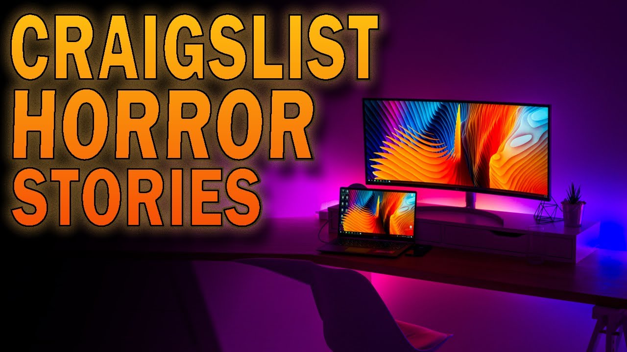 4 True Freaky Craigslist Stories
