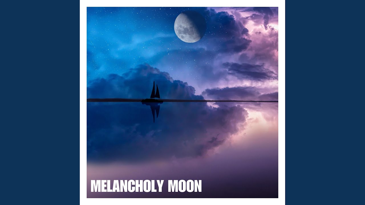 Melancholy Moon