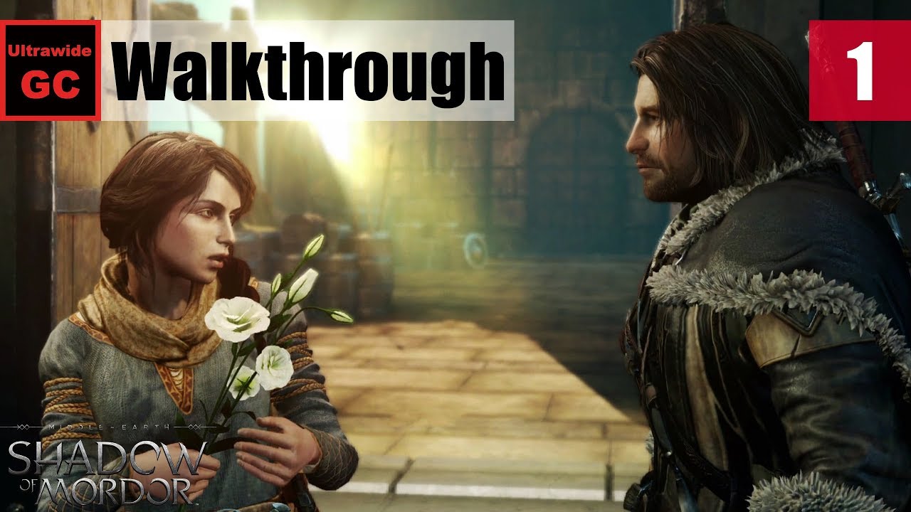 Middle-earth: Shadow of Mordor [#01] - Welcome to Mordor || Walkthrough