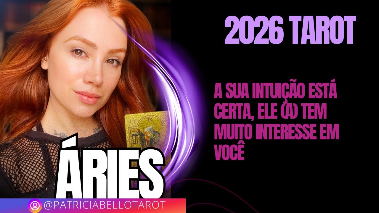 Áries| 2026| A sua intuição está certa, ele (a) tem muito interesse em você.