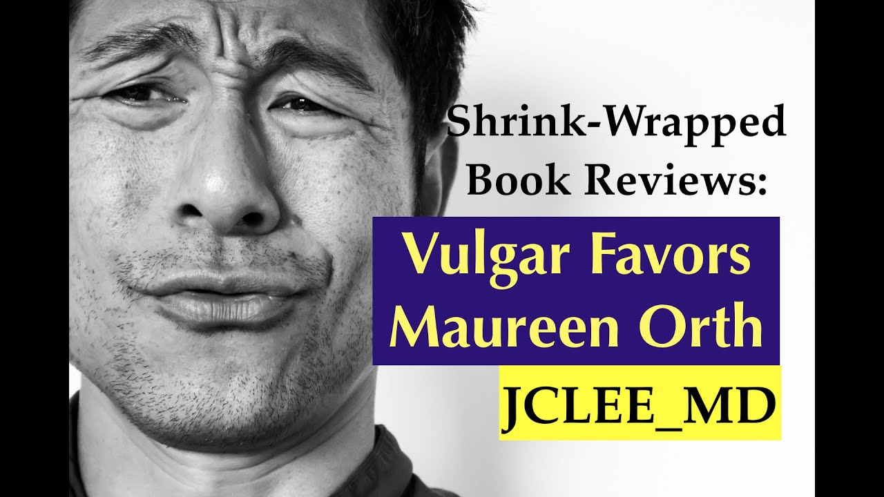 Shrink-wrapped book review: Vulgar Favors, Maureen Orth
