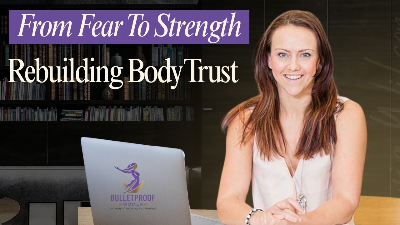 Fear to Strength: Rebuilding Body Trust, Ep. 4