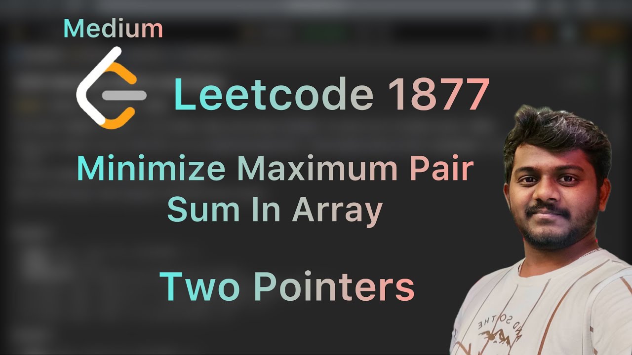 Minimize Maximum Pair Sum in Array - Leetcode 1877