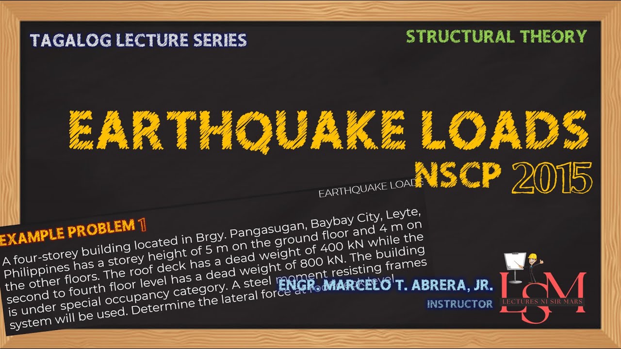 (1/3) Earthquake Loads based on NSCP 2015 | Structural Theory