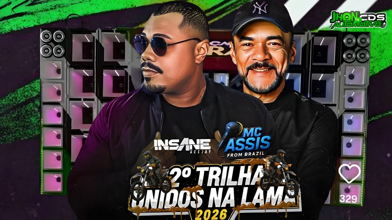 CD AO VIVO 2° TRILHA UNIDOS NA LAMA 2026 INSANE DJ E MC ASSIS FROM BRASIL 