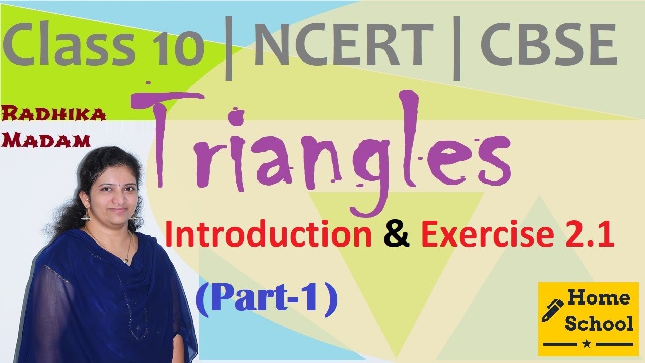 Triangles Class 10 |Part 1|  Introduction  & Exercise-2.1 |Mathematics| NCERT / CBSE