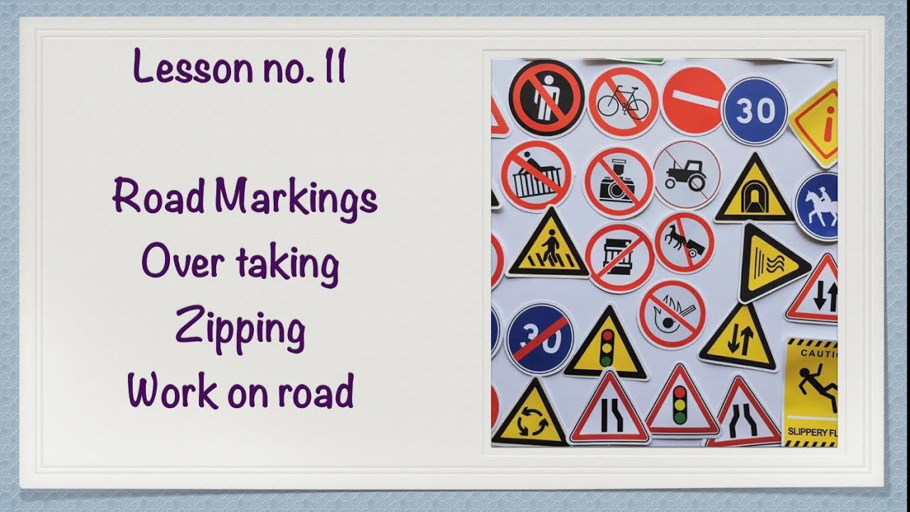 Belgium Driving licence Theory Lesson No. 11| Road markings, work, zipping, overtaking