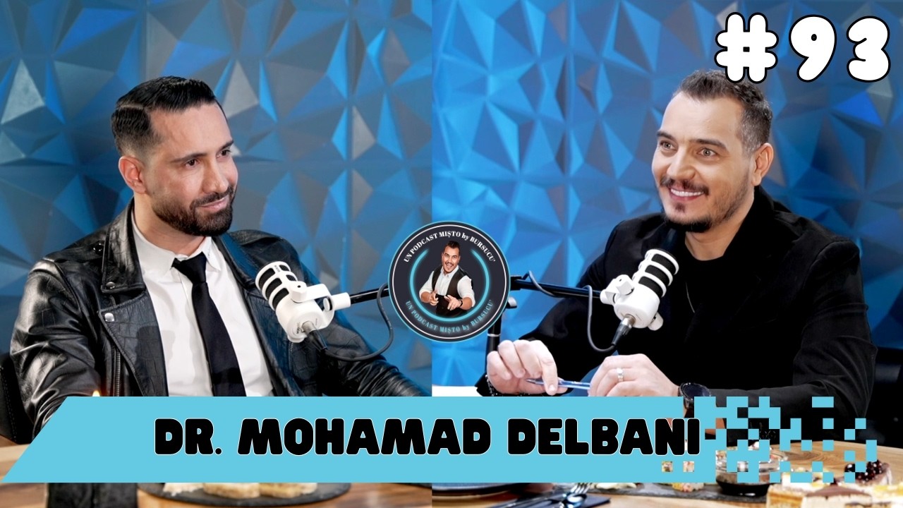 un PODCAST mișto - Dr. Mohamad Delbani - Sculptorul de PĂTRAȚELE