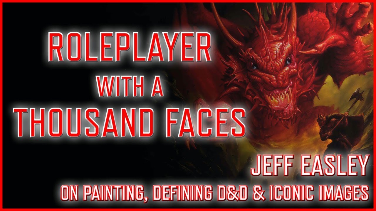 Jeff Easley (Iconic D&D Painter) Interview -- Roleplayer With A Thousand Faces