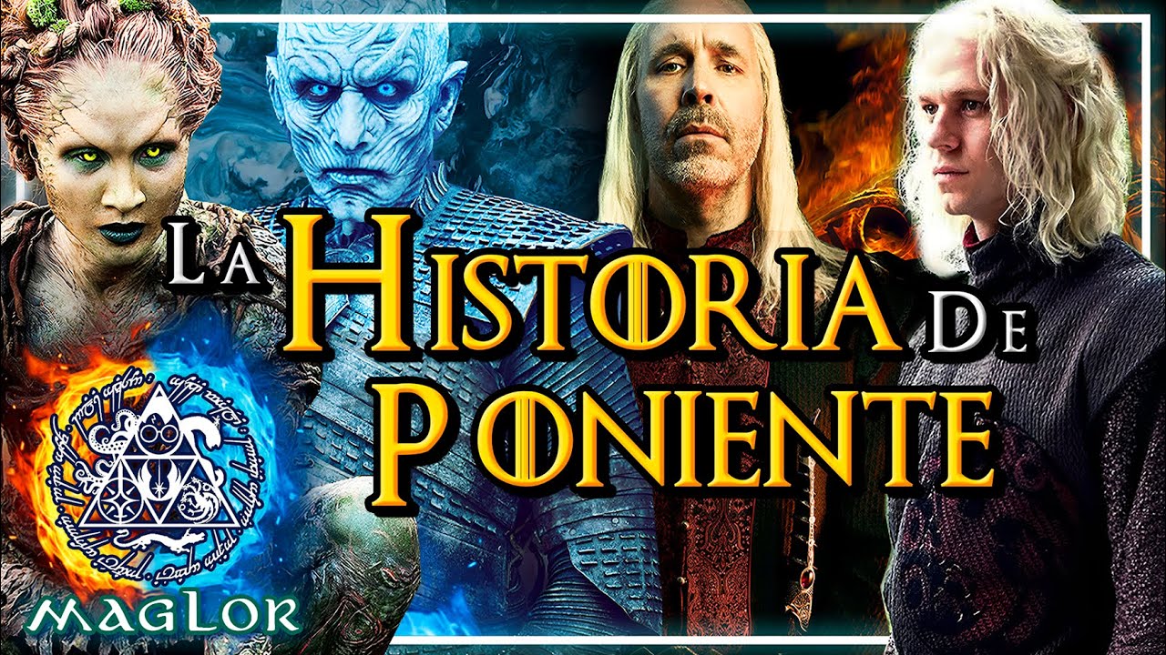 ⚔️ HISTORIA DE PONIENTE (Westeros) desde el origen hasta Juego de Tronos | Crónicas de Poniente