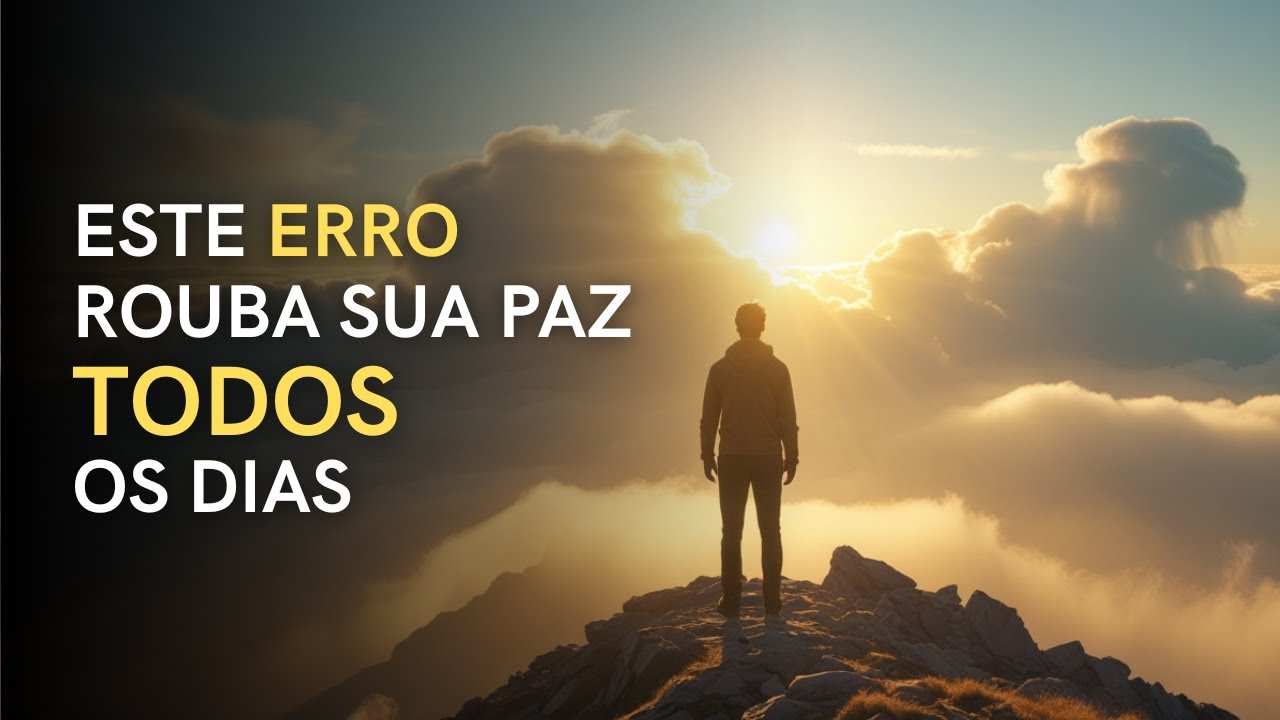9 Erros que Destruem Sua Paz Segundo a Bíblia